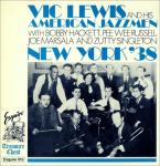 VIC LEWIS AND HIS AMERICAN JAZZMEN, BOBBY HACKETT, PEE WEE RUSSELL, JOE MARSALA & ZUTTY SINGLETON - New York '38 - LP