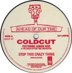 COLDCUT, JUNIOR REID & AHEAD OF OUR TIME ORCHESTRA - Stop This Crazy Thing - Disque Maxi 45T