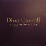 DINA CARROLL - Escaping / Mind Body & Soul - 12 inch 45 rpm