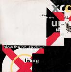 LIVING IN A BOX - Blow The House Down - Disque Maxi 45T