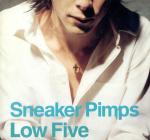 SNEAKER PIMPS - Low Five - 12 inch 45 rpm
