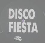 LUCIA VALDEZ - Disco Fiesta Borriquito Remix - Disque Maxi 45T