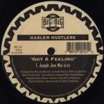 HARLEM HUSTLERS - Got A Feeling / Get On Down - Disque Maxi 45T