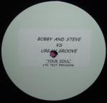 BOBBI & STEVE + URBAN GROOVE - Your Soul - Disque Maxi 45T