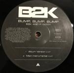 B2K & P. DIDDY - Bump, Bump, Bump - Disque Maxi 45T