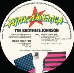 BROTHERS JOHNSON - Ain't We Funkin' Now  / Strawberry Letter 23 / Get The Funk Out Ma Face - 12 inch 45 rpm