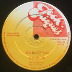 FLOURGON & SANCHEZ - Big Batty Gal / Sad Song - 12 inch 45 rpm
