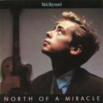 NICK HEYWARD - North Of A Miracle - LP