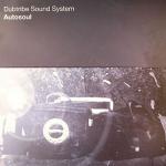 DUBTRIBE SOUND SYSTEM - Autosoul (Disc 2) - 12 inch 45 rpm