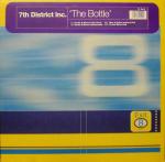 7TH DISTRICT INC. - The Bottle - CD single
