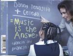 DANNY TENAGLIA & CELEDA - Music Is The Answer (Dancin' And Prancin') - CD single