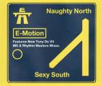 E-MOTION - The Naughty North & The Sexy South - CD single