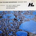 DA TECHNO BOHEMIAN - Bangin Bass - Disque Maxi 45T