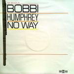 BOBBI HUMPHREY - No Way - 12 inch 45 rpm