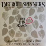 DETROIT SPINNERS - Love Is In Season - Disque Maxi 45T