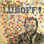 NORMAN LUBOFF CHOIR - This Is Norman Luboff! - Disque 33T