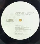 JUNIOR M.A.F.I.A. - I Need You Tonight - 12 inch 45 rpm