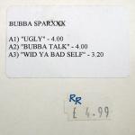 BUBBA SPARXXX - Ugly / Bubba Talk / Wid Ya Bad Self - Disque Maxi 45T