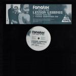 FANATIX & KELE LE ROC - Lesson Learned - 12 inch 45 rpm