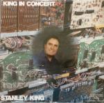 STANLEY KING - King In Concert - LP