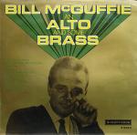 BILL MCGUFFIE - Bill McGuffie An Alto And Some Brass - Disque 33T