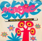 THE BADMAN - Magic Style - 12 inch 45 rpm