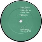 ROGER SANCHEZ & COOLY'S HOT BOX - I Never Knew (The Full Intention Remixes) - Disque Maxi 45T