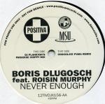 BORIS DLUGOSCH & RÓISÍN MURPHY - Never Enough - 12 inch 45 rpm