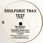 DA MOOCH & ELLIS MIAH - Send Me Some Love - 12 inch 45 rpm