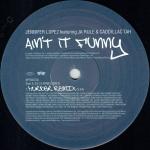 JENNIFER LOPEZ, JA RULE & CADDILLAC TAH - Ain't It Funny (Murder Remix) - 12 inch 45 rpm