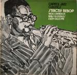 TADD DAMERON, BABS GONZALES & DIZZY GILLESPIE - Strictly Bebop - Disque 33T