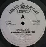 BARBARA PENNINGTON - Fan The Flame - 12 inch 45 rpm