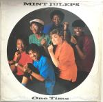 MINT JULEPS - One Time - LP
