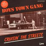 BOYS TOWN GANG - Cruisin The Streets - Disque 33T