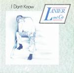 LANIER & CO - I Don't Know - 12 inch 45 rpm