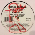 TOTAL RECALL - Feel It Baby - Disque Maxi 45T