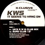 K.W.S. - It Seems To Hang On - Disque Maxi 45T