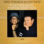 MEL TORMÉ & BUDDY RICH - Together Again - For The First Time - LP