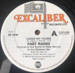 FAST RADIO - Under My Thumb - 12 inch 45 rpm