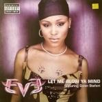 EVE & GWEN STEFANI - Let Me Blow Ya Mind - 12 inch 45 rpm