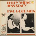 TEDDY WILSON & JESS STACY - Two Good Men - Disque 33T