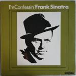 FRANK SINATRA - I'm Confessin - Disque 33T