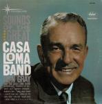 GLEN GRAY & THE CASA LOMA ORCHESTRA - Sounds Of The Great Casa Loma Band - LP