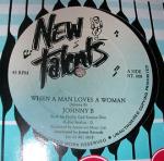 JOHNNY B - When A Man Loves A Woman - 12 inch 45 rpm