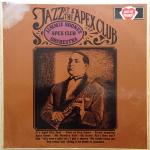 JIMMIE NOONE'S APEX CLUB ORCHESTRA - Jazz At The Apex Club - LP