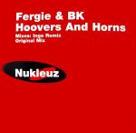 FERGIE & BK - Hoovers And Horns - 12 inch 45 rpm