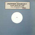 PEPPER MASHAY - Step Into My Life (Full Intention Mixes) - Disque Maxi 45T