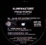 SUPERNATURE - Friday People - 12 inch 45 rpm
