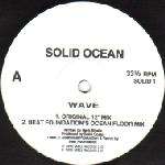 SOLID OCEAN - Wave - 12 inch 45 rpm