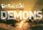 Fatboy Slim - Demons - Feat Macy Gray